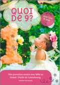 Livre Quoi de 9? : Mes premières années avec bébé au Grand-Duché de Luxembourg